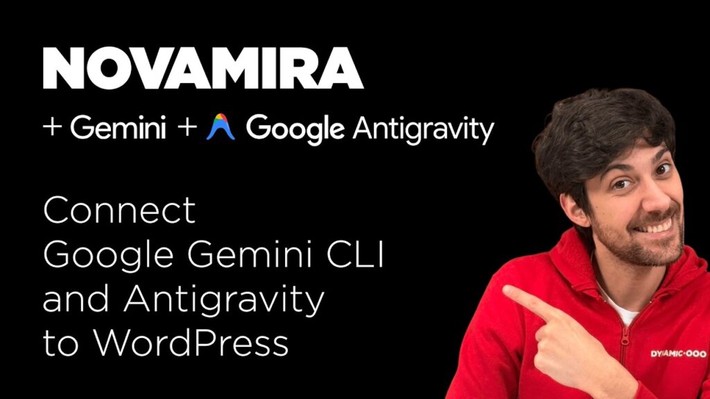 Connect Google Gemini CLI and Antigravity to WordPress in 2 minutes with Novamira