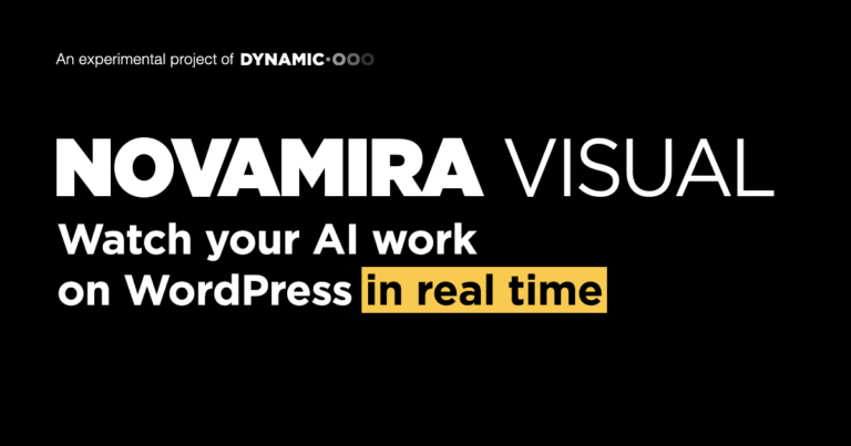 Novamira Visual: watch your AI work on WordPress in real time