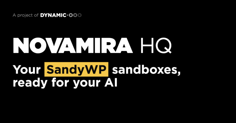 Novamira HQ: disposable WordPress sandboxes for your AI, with SandyWP